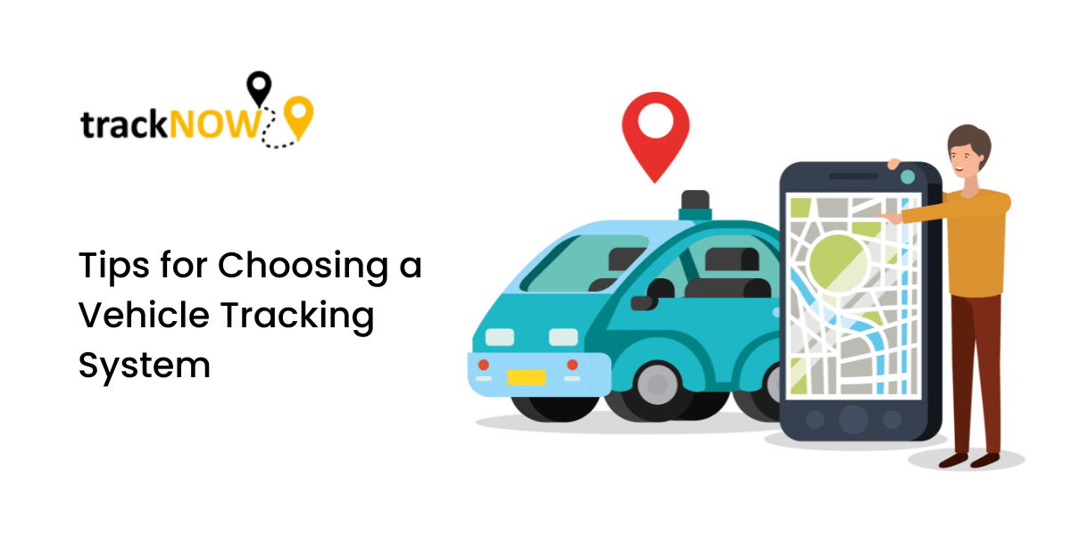 Tips for Choosing a Vehicle Tracking System